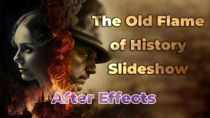 Историческое слайд-шоу пламя победы The Old Flame of History Slideshow
